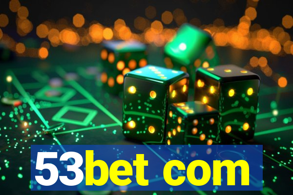 53bet com